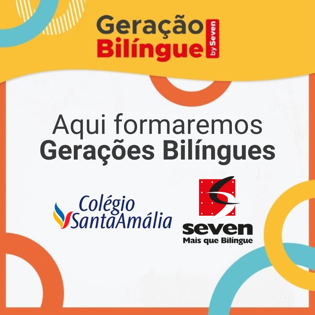 Agora alunos do Colégio Santa Amália Saúde têm programa Bilíngue em parceria com a Seven Educacional